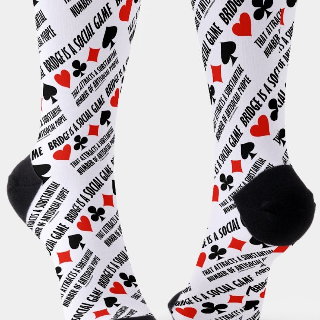 Bridge Is A Social Game Attracts Antisocial People Socks (Bridge humor is alive and well on this pair of crew socks featuring the social/antisocial dichotomy.)