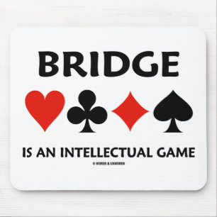 Bridge Is An Intellectual Game (Four Card Suits) Mouse Mat