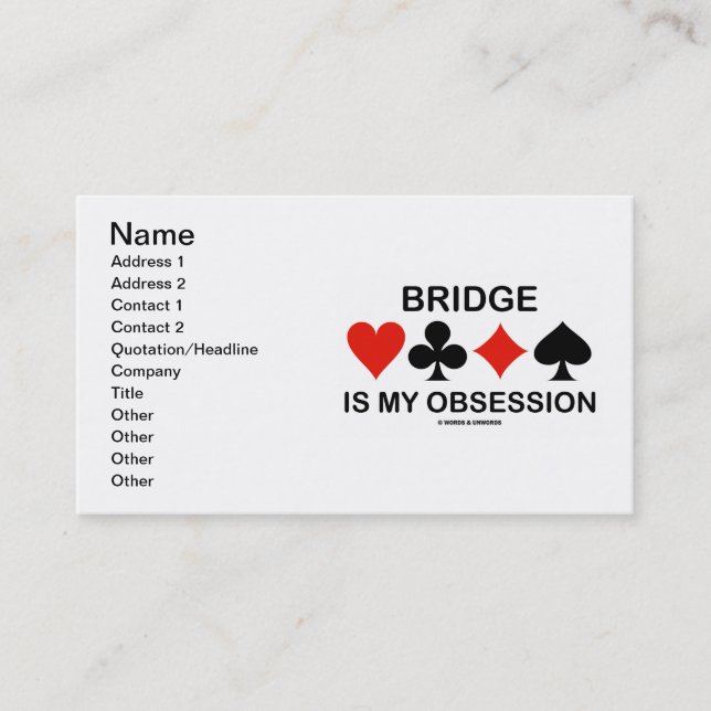 Bridge Is My Obsession (Card Suits Bridge Humour) Business Card (Front)