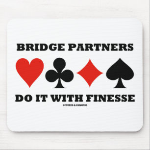 Bridge Partners Do It With Finesse (Card Suits) Mouse Mat