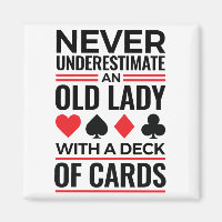 Bridge Player Never Underestimate Old Lady Cards
