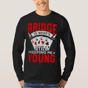 Bridge Players Bridge Card Game Expert Sports Play T-Shirt