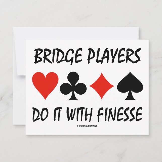 Bridge Players Do It With Finesse Four Card Suits (Front)