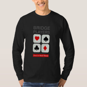 Bridge Players Hands Playing Card T-Shirt