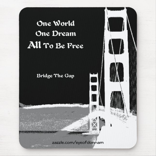 Bridge The Gap Mouse Mat (Front)