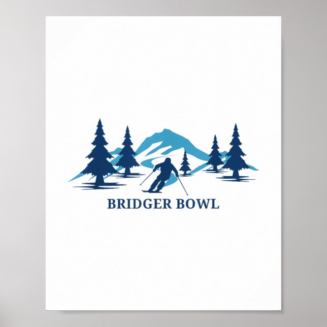 Bridger Bowl Montana Ski Resort Skiing Skier _1  Poster (Front)