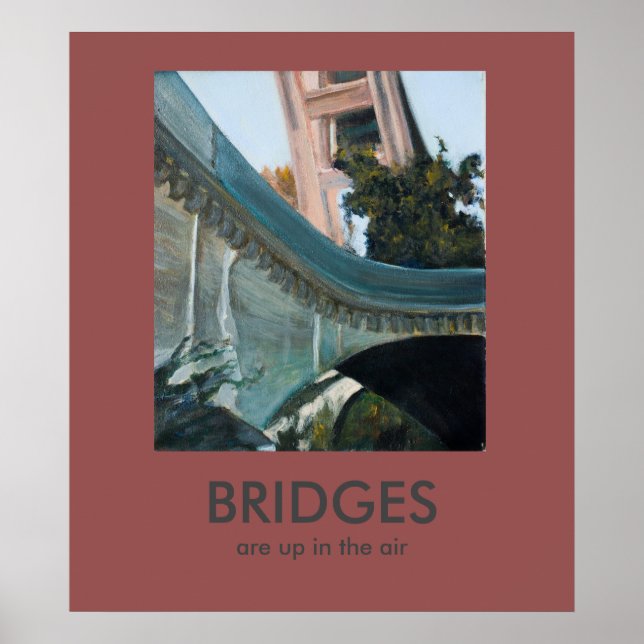 Bridges Are Up in the Air Demotivational Poster (Front)