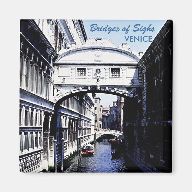 Bridges of Sighs - Venice Magnet (Front)