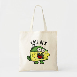Brie-rex Funny Cheese Pun Tote Bag