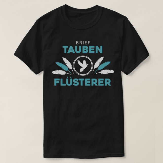 Brieftauben design Tauben Flsterer Taubenzchter pr T-Shirt (Design Front)