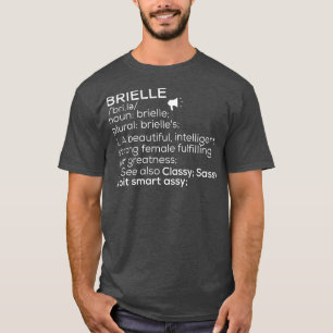 Brielle Name Brielle Definition Brielle Female Nam T-Shirt