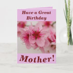 Bright and Bold Floral Birthday Card for Mother<br><div class="desc">Beautiful pink peach blossom makes a great image for this floral birthday card for Mother.  Text can easily be personalised as wished.</div>