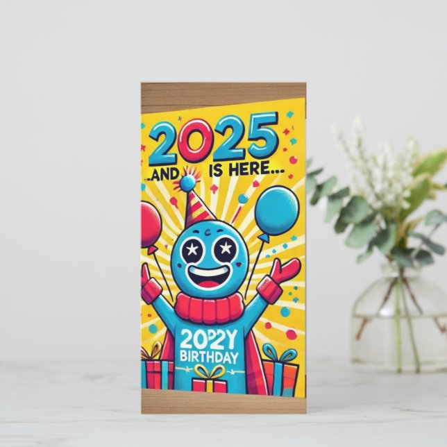 "Bright and Joyful 2025 Birthday Card – Celebrate  (Standing Front)