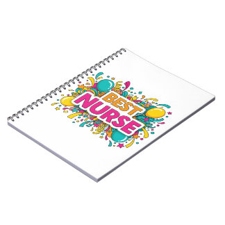 Bright Best Nurse Notebook