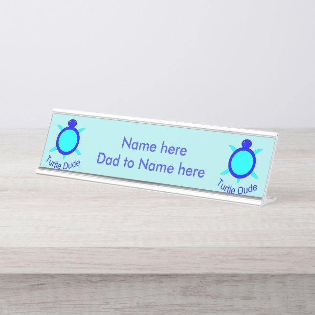 Bright Blue Turtle Dude Custom Desk Sign (Front)
