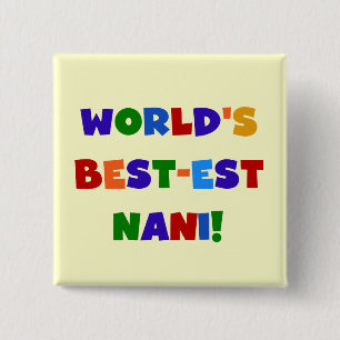 Bright Colours Best-est Nani T-shirts and Gifts 15 Cm Square Badge
