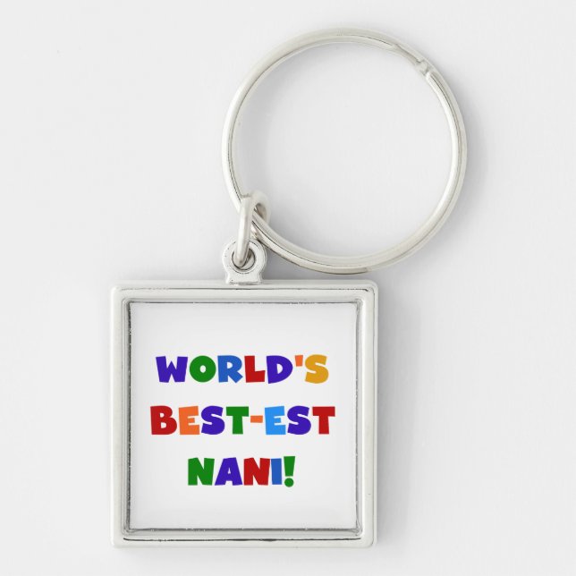 Bright Colours Best-est Nani T-shirts and Gifts Key Ring (Front)