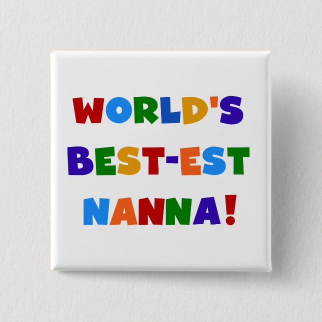 Bright Colours Best-est Nanna Tshirts 15 Cm Square Badge (Front)