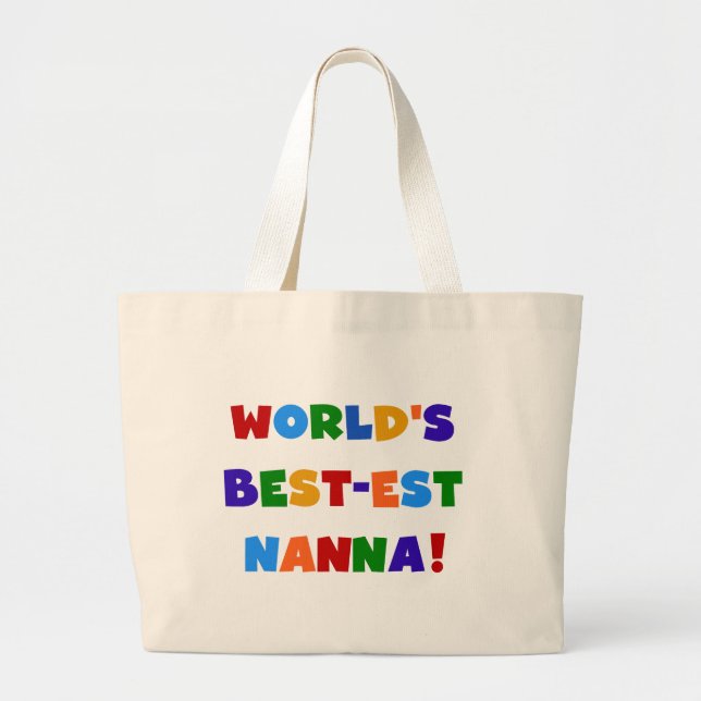 Bright Colours Best-est Nanna Tshirts Large Tote Bag (Front)