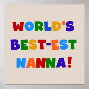 Bright Colours Best-est Nanna Tshirts Poster
