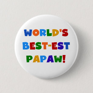 Bright Colours Best-est Papaw Tshirts and Gifts 6 Cm Round Badge