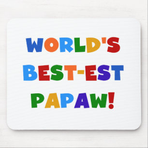 Bright Colours Best-est Papaw Tshirts and Gifts Mouse Mat