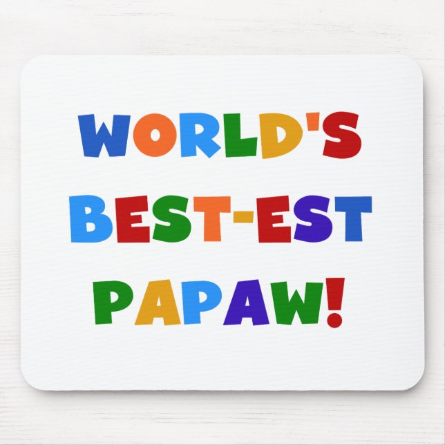 Bright Colours Best-est Papaw Tshirts and Gifts Mouse Mat (Front)