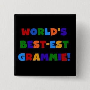 Bright Colours World's Best-est Grammie Gifts 15 Cm Square Badge