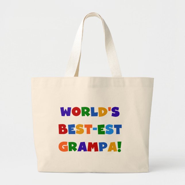 Bright Colours World's Best-est Grampa Gifts Large Tote Bag (Front)