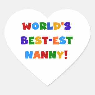 Bright Colours World's Best-est Nanny Gifts Heart Sticker
