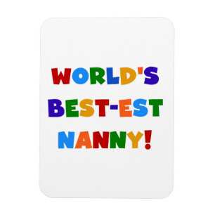 Bright Colours World's Best-est Nanny Gifts Magnet