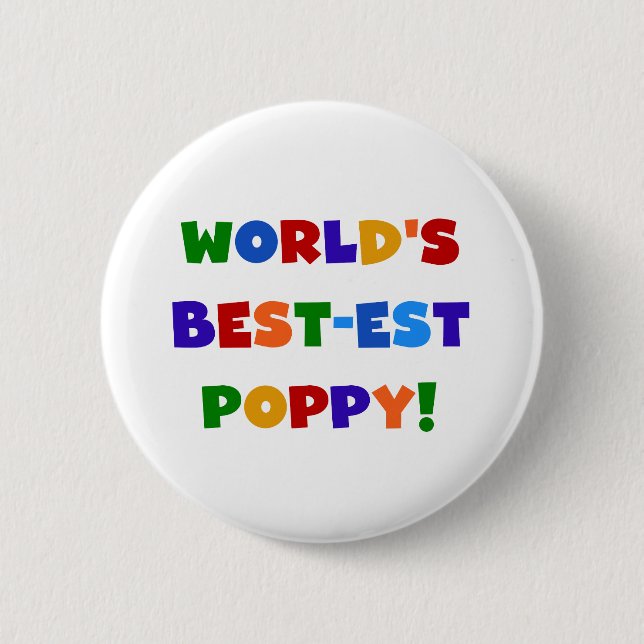 Bright Colours World's Best-est Poppy Gifts 6 Cm Round Badge (Front)