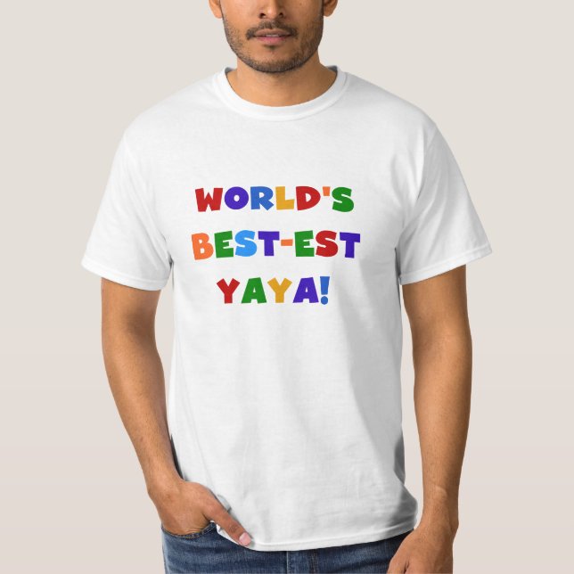 Bright Colours World's Best-est Yaya Gifts T-Shirt (Front)
