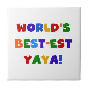 Bright Colours World's Best-est Yaya Gifts Tile