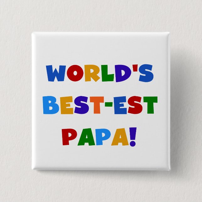 Bright Colours World's Best Papa Tshirts and Gifts 15 Cm Square Badge (Front)