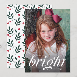 Bright Days Ahead Modern Script Christmas Photo Holiday Card