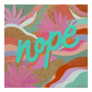 Bright Dopamine Decor Nope Poster