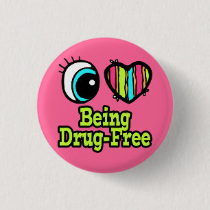 Bright Eye Heart I Love Being Drug-Free 3 Cm Round Badge