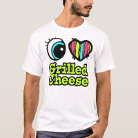 Bright Eye Heart I Love Grilled Cheese
