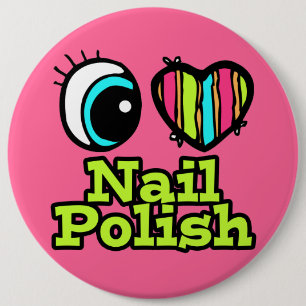 Bright Eye Heart I Love Nail Polish 6 Cm Round Badge