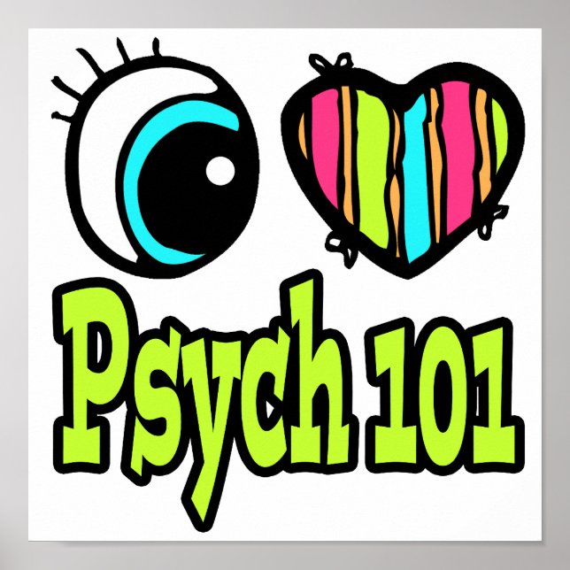 Bright Eye Heart I Love Psych 101 Poster (Front)
