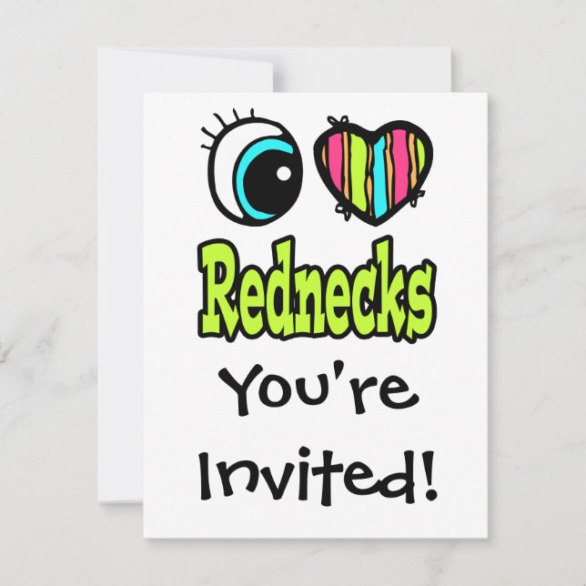 Bright Eye Heart I Love Rednecks Invitation (Front)
