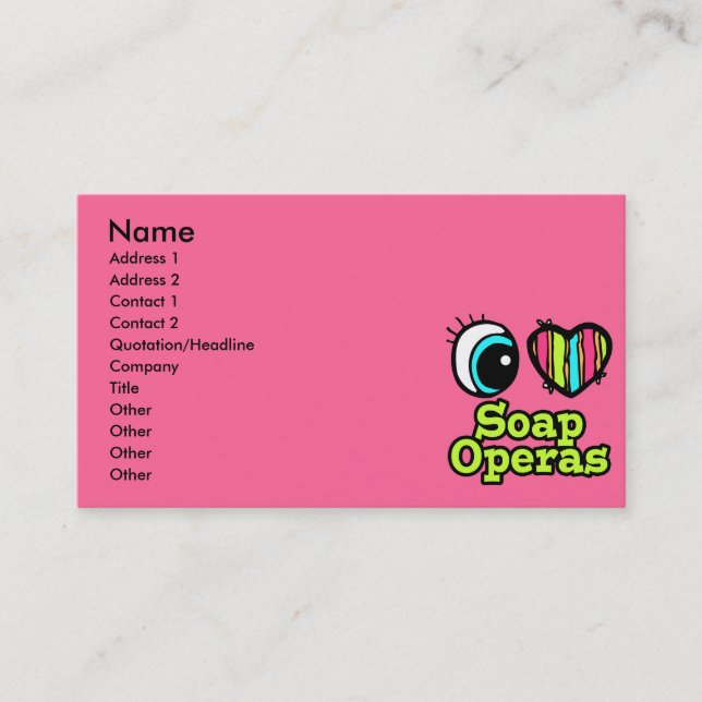 Bright Eye Heart I Love Soap Operas Business Card (Front)