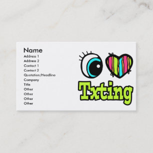 Bright Eye Heart I Love Txting Business Card