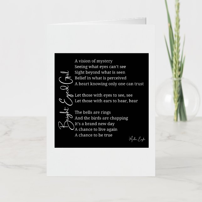 Bright Eyed Girl Inspirational Poem  Foil Greeting Card (Front)