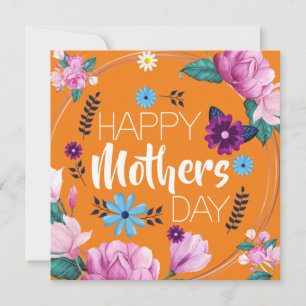 Bright Floral Orange Happy Mothers Day Holiday Card