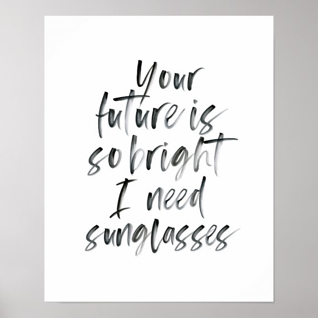 Bright Future black and white typography print (Front)