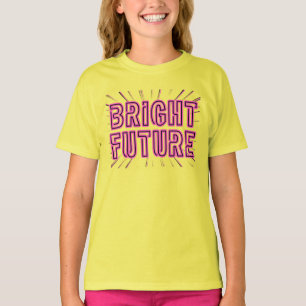 Bright Future in Pink surrounded by sun-like rays T-Shirt