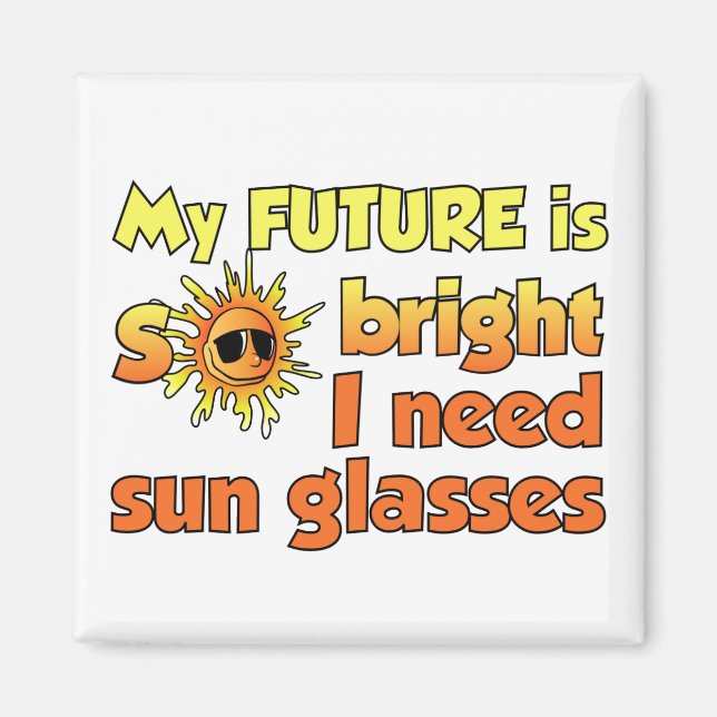 Bright Future magnet (Front)