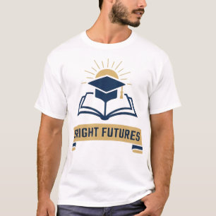 Bright Futures: Excellence in Education T-Shirt